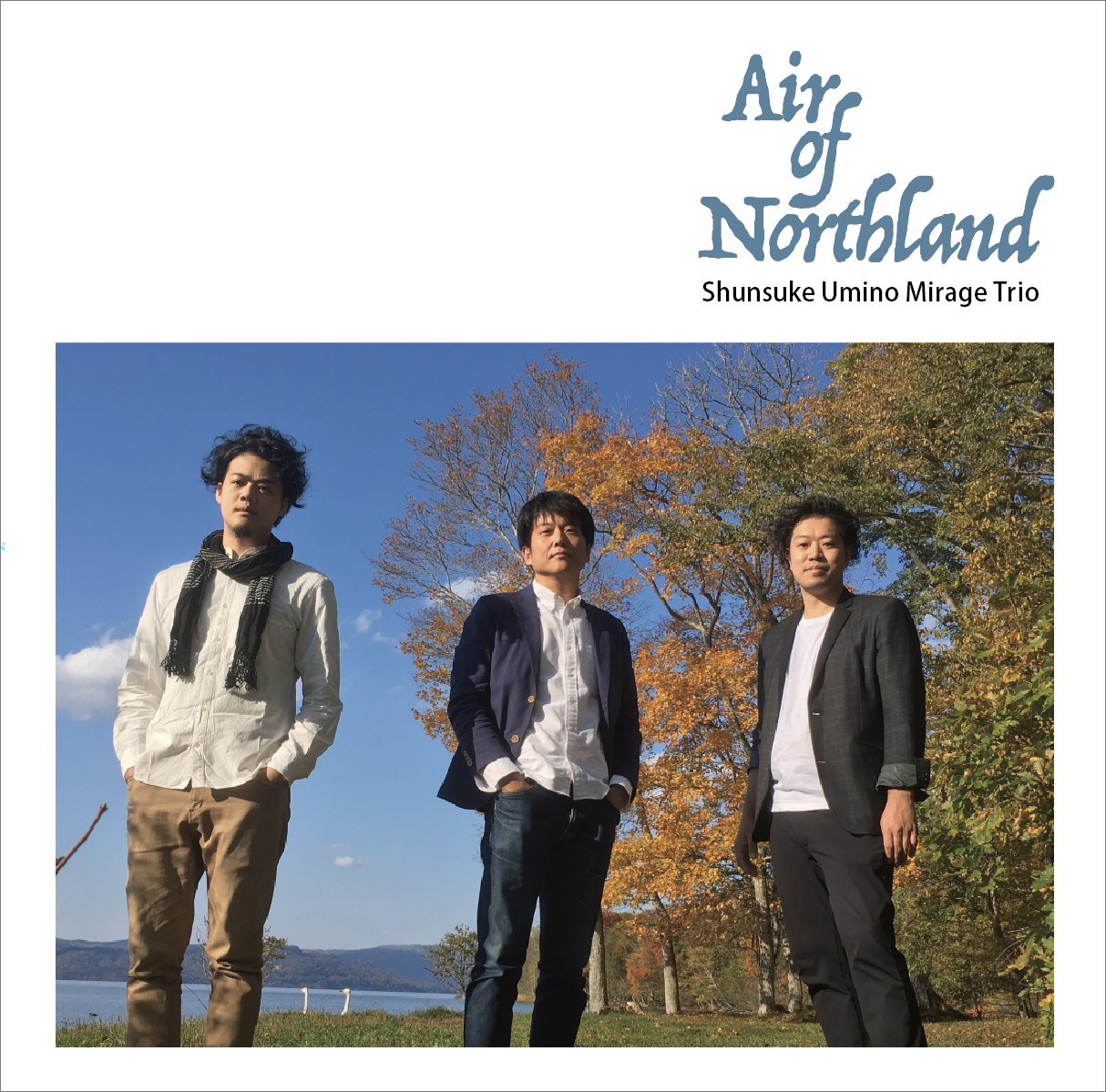 海野俊輔　Mirage Trio『Air of Northland』